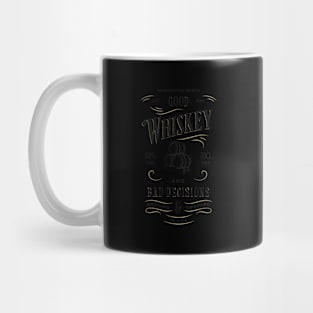 Whiskey And Bad Decisions Perfectly Mug